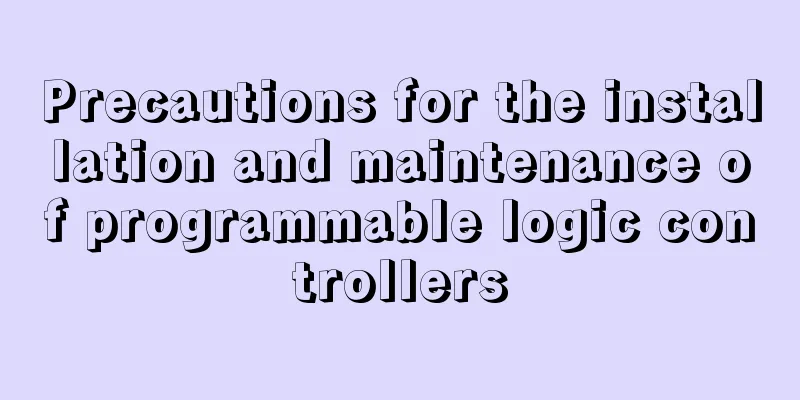 Precautions for the installation and maintenance of programmable logic controllers
